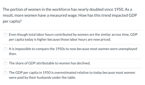 The portion of women in the workforce has nearly doubled since 1950. As a result, more women have a measured wage. How has th