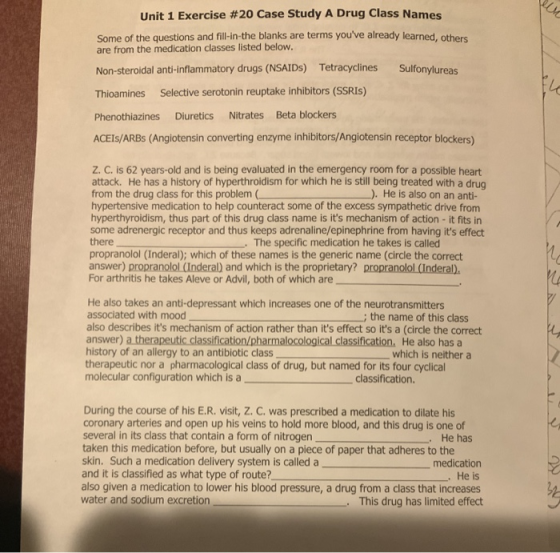 Unit 1 Exercise #20 Case Study A Drug Class Names Some of the questions and fill-in-the blanks are terms youve already learn