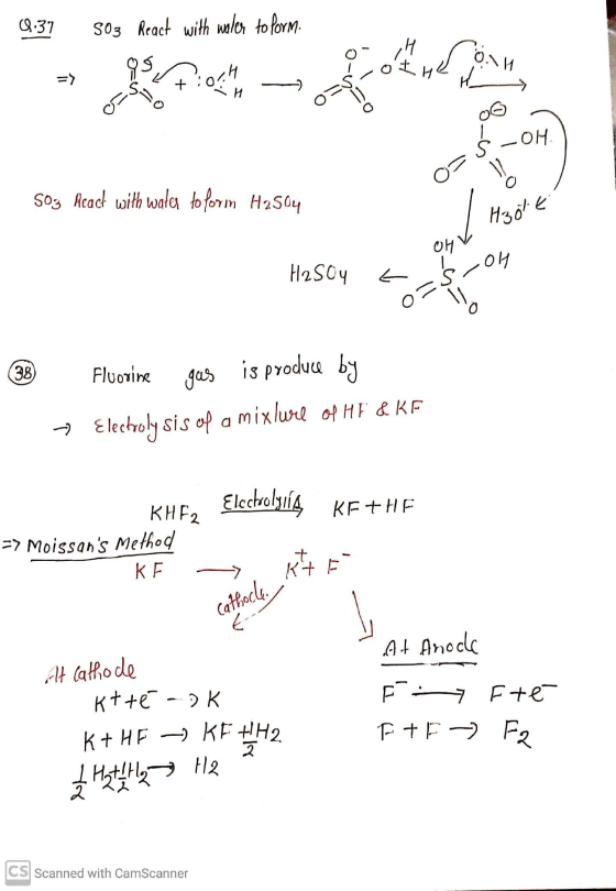 0:37 S03 Rract with walen tolom W so i 0= Soy Acact with water to forin H2504 CHV Hole H2SO4 = 38 6Ih0 Fluorine gas is produc