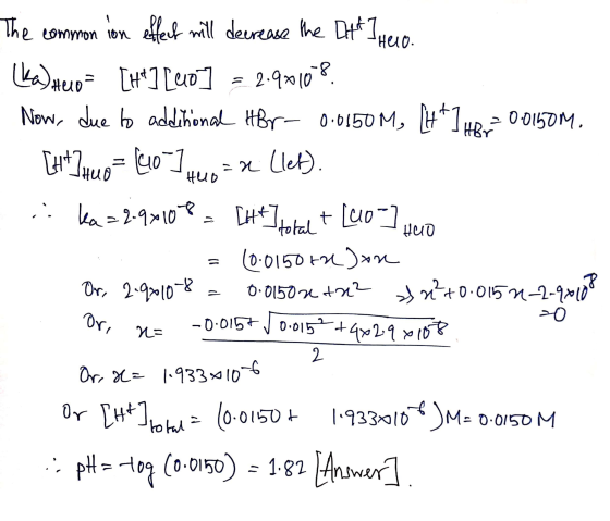 common ion ure Helo. The common ion effect mill decrease the Dut Illo. (ka) teo= [ht] [eo] = 2.9.01018 Now, due to addihonal