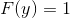 F(y)=1