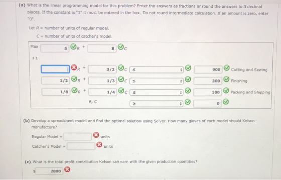 (a) What is the linear programming model for this problem? Enter the answers as fractions or round the answers to 3 decimal p