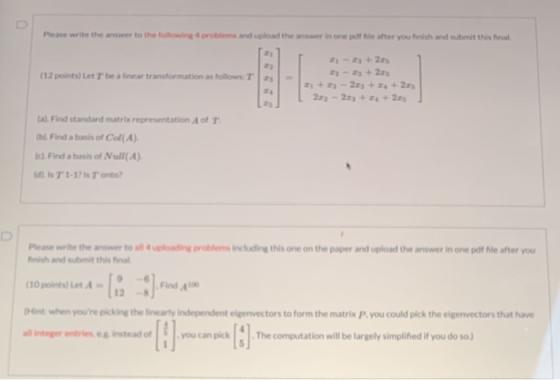 Please write the answer to the following problems and upload the answer in one pdf e ster you finish and submit this final (1
