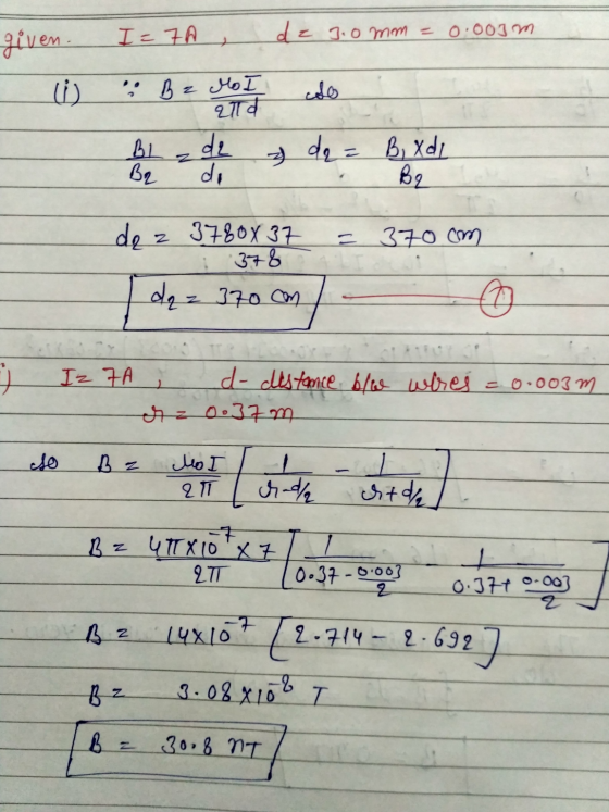 given. I=7A de 3.0 mm = 0.005 m (أ) ;B so a Mo I ald de 2) B2 B2 da = B, Xdi B2 do = 370cm de z 37808 37 378 dqz 370 cm --- I