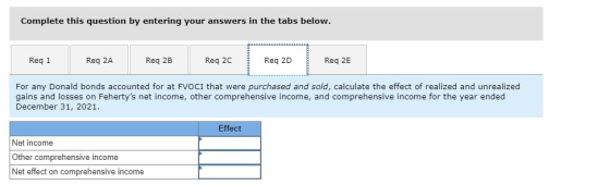 Complete this question by entering your answers in the tabs below. Req 1 Reg 2A Reg 2B Req 2c Req 2D Req 2E For any Donald bo