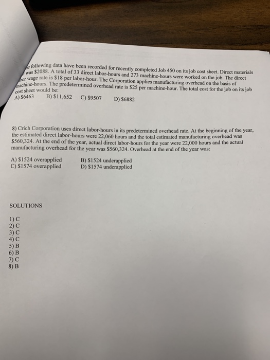 allowing data have been recorded for recently completed Job 450 on its job cost sheet. Direct materials $2088. A total of 33