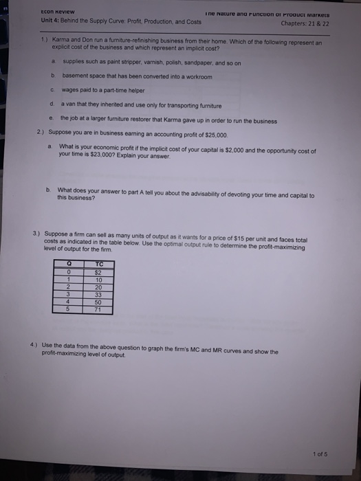 Econ Keview ine Nature ana runcIon o1 Proauct markets Unit 4: Behind the Supply Curve: Profit, Production, and Costs Chapters