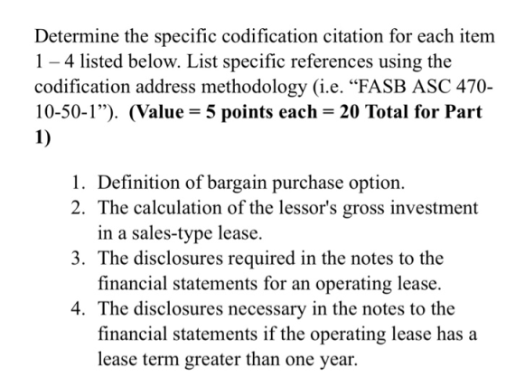 Determine the specific codification citation for each item 1 – 4 listed below. List specific references using the codificatio