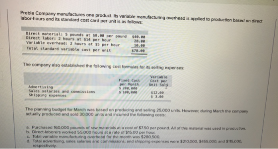 Preble Company manufactures one product. Its variable manufacturing overhead is applied to production based on direct labor-h