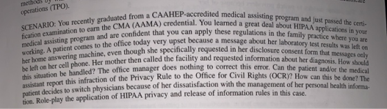 SCENARIO: You recently graduated from a CAAHEP-accredited medical assisting program and just passed the certi- fication exami