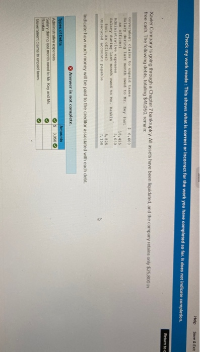 Help Save & Exit Check my work mode : This shows what is correct or incorrect for the work you have completed so far. It does