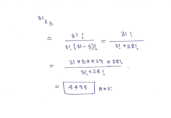 31 3 31 1 31 1 31. (31-3!*281. 31 30 X 29 x 2 3, x28 I = | 4495 | Ans.
