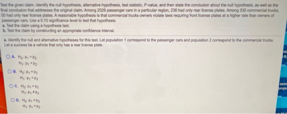 Test the given claim. Identify the null hypothesis, alternative hypothesis, test statistic, P-value, and then state the concl