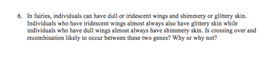 6. In fairies, individuals can have dull or iridescent wings and shimmery or glittery skin. Individuals who have iridescent w