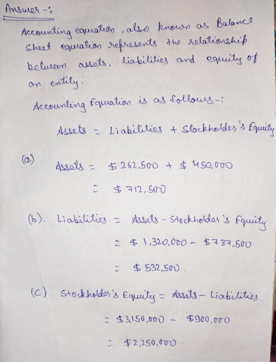 Answer: Accounting equation, also known as Balance Sheet equation represents the relationship between assets, liabilities and