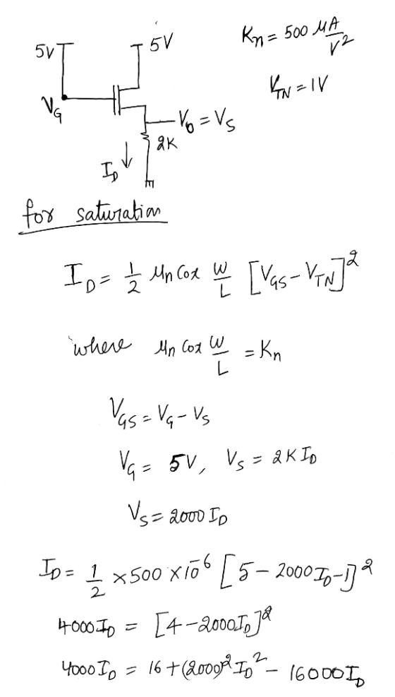 517 Kn= 500 MA 5 T r2 Kw=lV sa Vo =Vs Як Io for saturation -07 I - Un Cox W [Vas- Vin]? where un cot =Kn Vas= Va-vs Va= 5V,