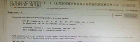 1 2 7 B9 4 5 10 11 12 15 13 16 23 24 14 22 17 25 26 18 19 21 20 INRerscrorTro zo Question 11 15 points Save Answer Suppose we