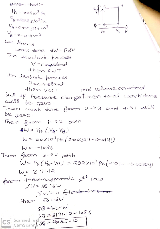 given that:- PA = 100x103 Pa PB-292X10²Pa VA-0-00324 m3 B=0.04 m3 we knows work done JW=POV In esochoric brocess v=constant t