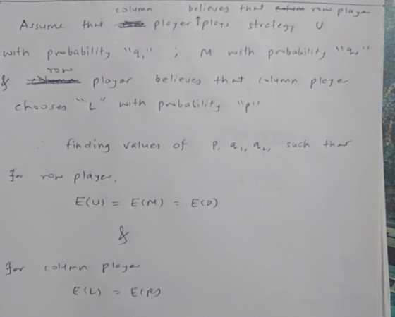 caluma believes that solum non plage Assume that a player & plays strategy v with probability 9, ; M with probabilit, la no
