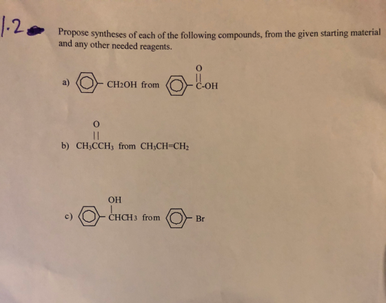 Propose syntheses of each of the following compounds, from the given starting material and any other needed reagents. » O- CH2OH from O con b) CH3CCHz from CH3CH=CH2 ОН • OCHGHs from O-Br