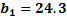 b1 = 24.3