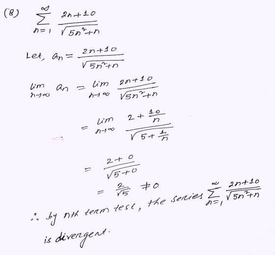 (8) anot 10 n=1 r5n+n 2n +10 Let, an= r50rtn 200+10 lim hya an - lim het V5n²th 10 2+ n lim nya r5+1 2t o √5to #o antio 5ntn
