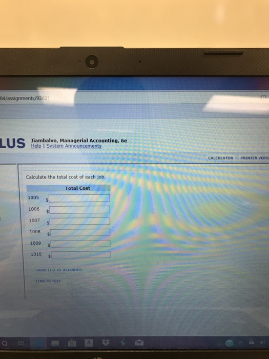 84/assignments/93631 LUS Piambalvo, Managerial Accounting, 6e Help I System Announcements CALCULATOR PRINTER VERSI Calculate