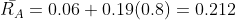 \bar{R_{A}}=0.06 + 0.19(0.8)=0.212