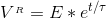 VR= E*et/