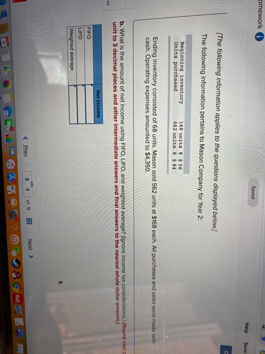 omework A Saved Help Save [The following information applies to the questions displayed below.) The following information per