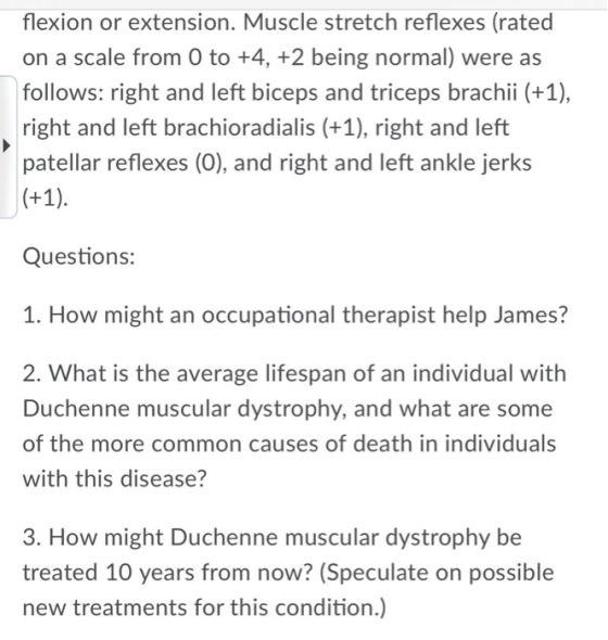flexion or extension. Muscle stretch reflexes (rated on a scale from 0 to +4, +2 being normal) were as follows: right and lef