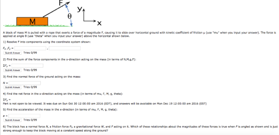 A block of mass M is pulled with a rope that exert