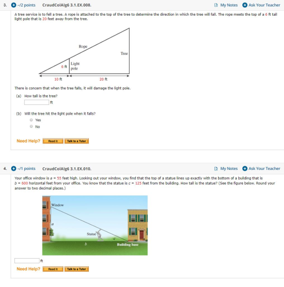 3. + -12 points CraudColAlg6 3.1.EX.008. My Notes + Ask Your Teacher A tree service is to fell a tree. A rope is attached to