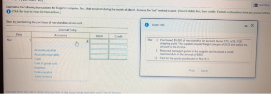 Journake the following transactions for Rogers Computer Inc. that occurred during the month of March Assume the nel method i