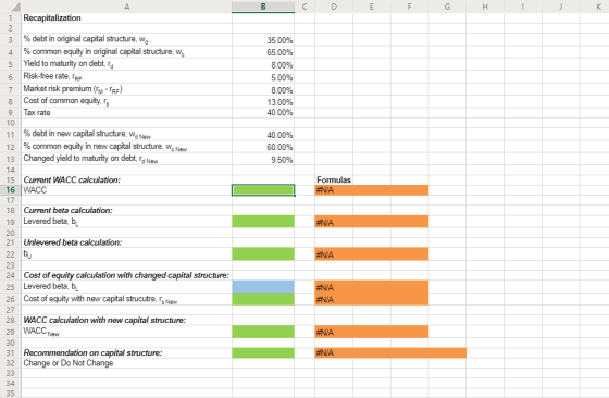 А C D E F G H к 1 Recapitalization % debt in original capital structure, W. % common equity in original capital structure, w.