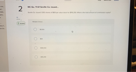 Submit size 2 MC Qu. 11-61 Seville Co. issued... of.. 39.9 Seville Co. issued 1,550 shares of $69 par value stock for $116,25
