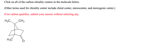 Click on all of the carbon chirality centers in the molecule below. (Other terms used for chirality center include chiral cen