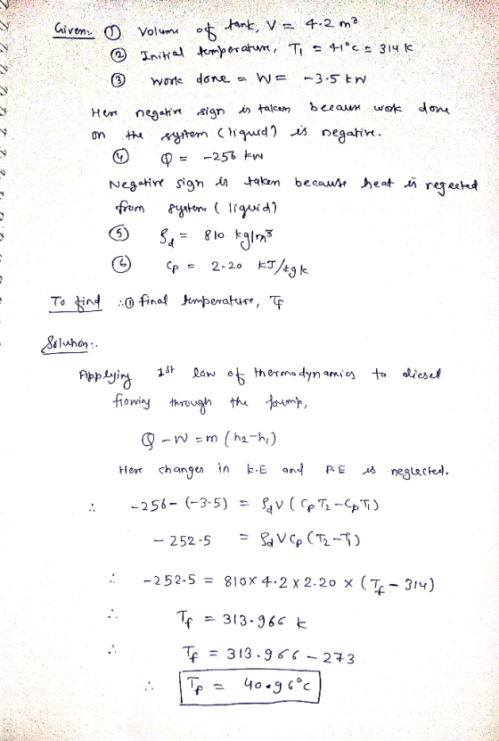 Givem o ank, V = 4.2 ma Volum Inihal temperatwn, Ti 41°co 314 k -3.5 t Wote done don beeau wok negahnign is talcen Hon the On