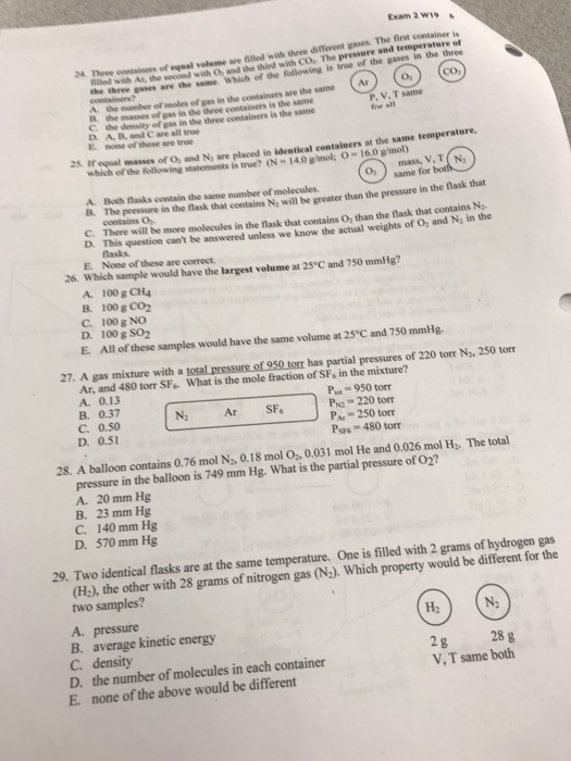 Exam 2 W19 The first container is hed with Ar, the secoed with Oh and the third with CO The pressure and tener fure of the th