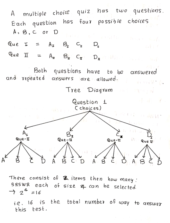 A multiple choice quiz has two questions. Each question has four possible choices A, B, C ΟΥ Ο Que I = A B C D Que II = A B C