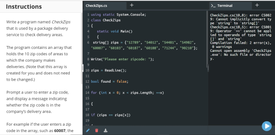 Instructions CheckZips.cs + >_ Terminal Write a program named CheckZips that is used by a package delivery service to check d