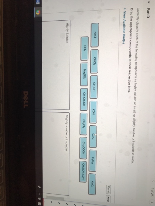 1 of 25 Part D Drag the appropriate compounds to their respective bins. NaCI CHCI, CH OH Na SO CH CH OH