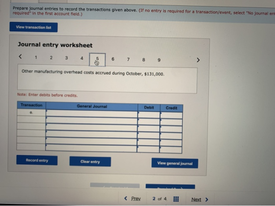 Prepare journal entries to record the transactions given above. (If no entry is required for a transaction/event, select No