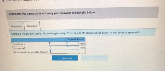 b. Couleule puyuuum pum Complete this question by entering your answers in the tabs below. Required A Required B Compute the
