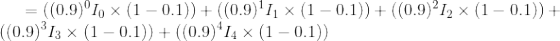 = ((0.9) 10 x (1 – 0.1))+((0.9)11 x (1 – 0.1))+((0.9)-12 x (1 – 0.1))+ (0.9) 13 x (1 – 0.1))+((0.9)414 x (1 – 0.1))