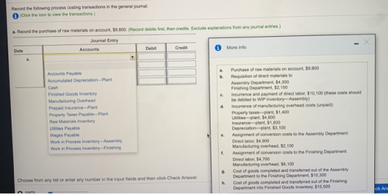 Record the following process costing transactions in the general joumal: (Click the icon to view the transactions.) a. Record