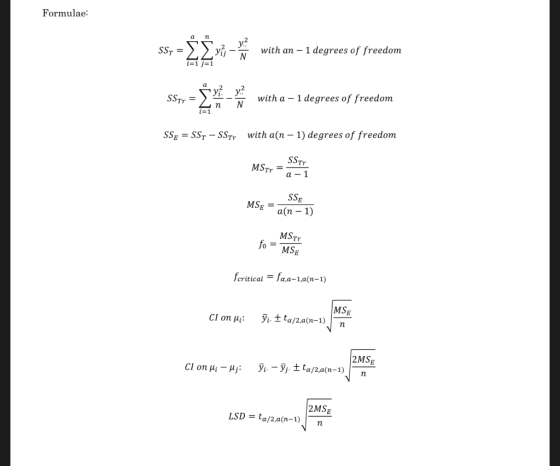 Formulae: an SST = i=1 j=1 -ΣΣνή with an - 1 degrees of freedom SStr = Ś ył_y? with a - 1 degrees of freedom n N i=1 SSE = SS