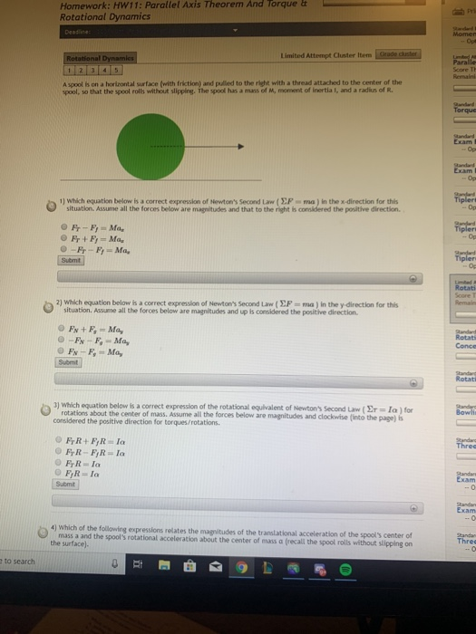 Homework: HW11: Parallel Axis Theorem And Torque Rotational Dynamics Limited Attempt Cluster Item Grade cluster Rotational Dy