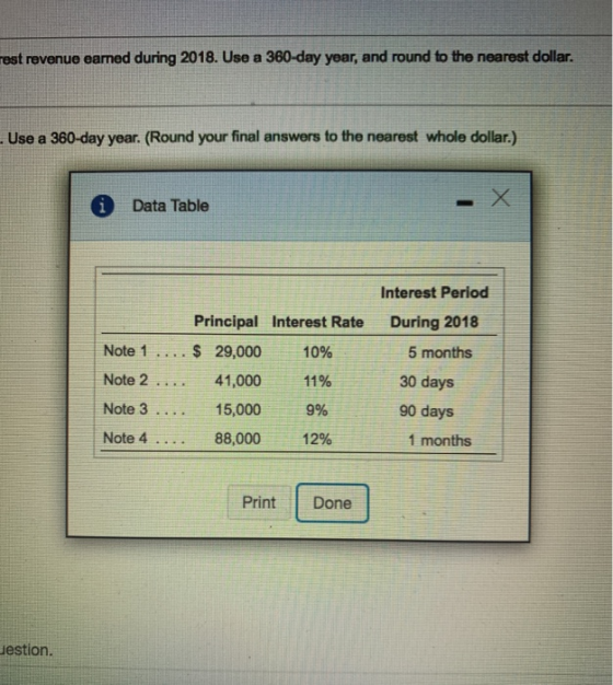 rest revenue eamed during 2018. Use a 360-day year, and round to the nearest dollar. Use a 360-day year. (Round your final an