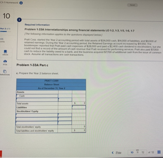 Ch 1 Homework Part 3 of 5 Required information Problem 1-33A Interrelationships among financial statements LO 1-2, 1-3, 1-5,